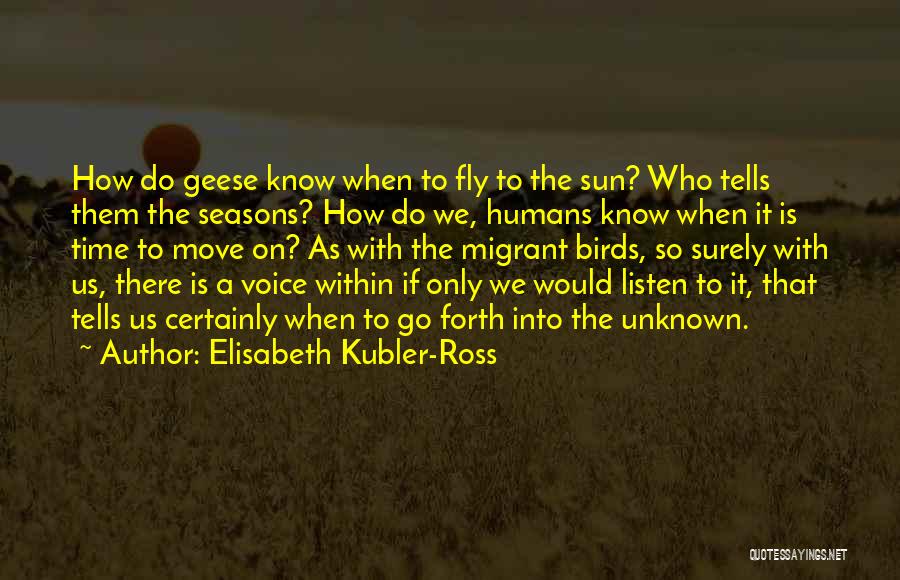 Death Moving On Quotes By Elisabeth Kubler-Ross