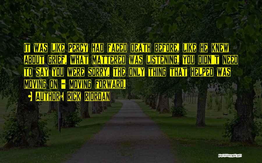 Death Moving On Quotes By Rick Riordan