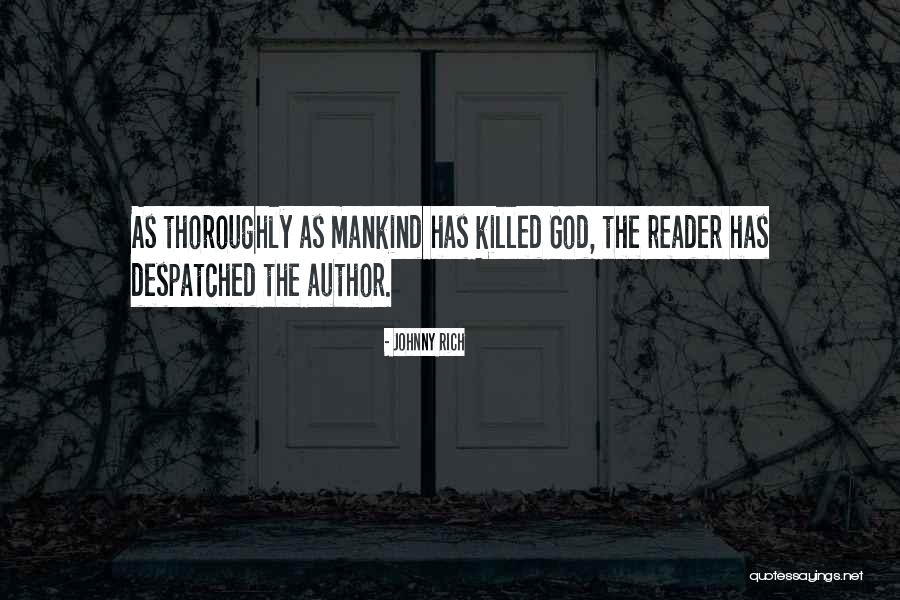 Death Nietzsche Quotes By Johnny Rich