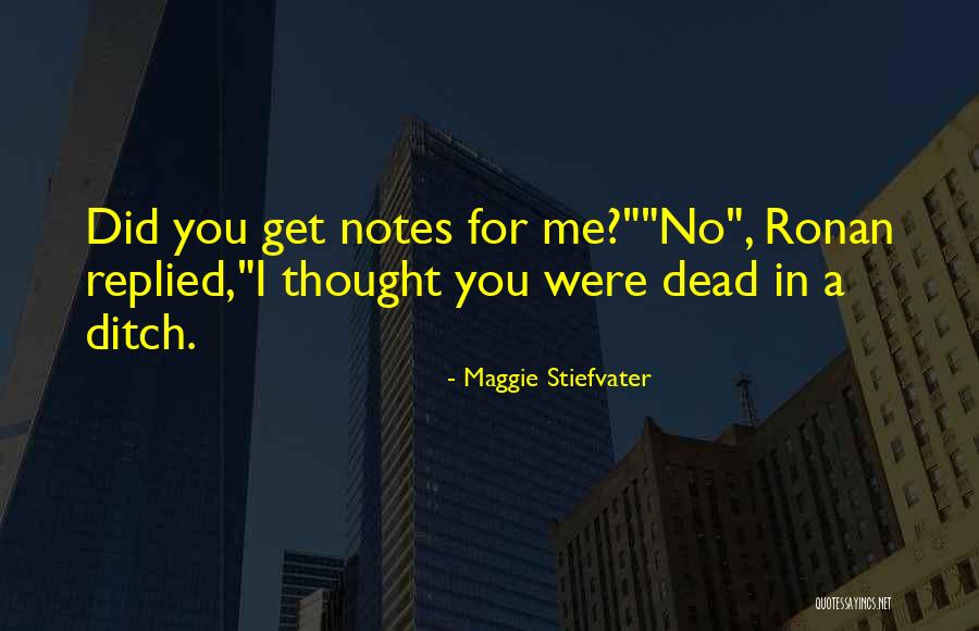 Death Notes Quotes By Maggie Stiefvater Death Notes Quotes By Maggie Stiefvater