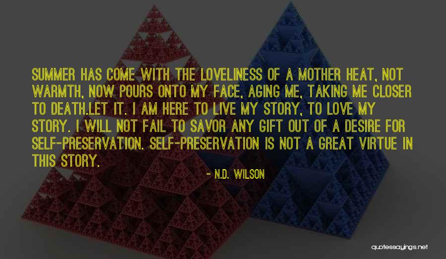 Death Notes Quotes By N.D. Wilson Death Notes Quotes By N.D. Wilson