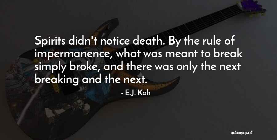 Death Notice Quotes By E.J. Koh Death Notice Quotes By E.J. Koh