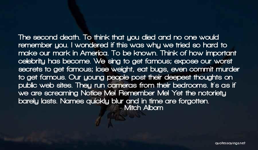 Death Notice Quotes By Mitch Albom Death Notice Quotes By Mitch Albom