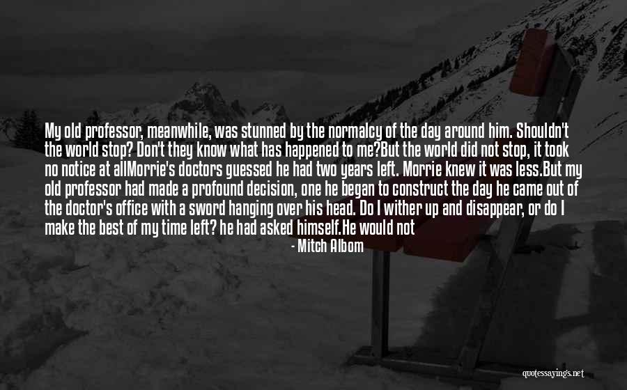 Death Notice Quotes By Mitch Albom Death Notice Quotes By Mitch Albom