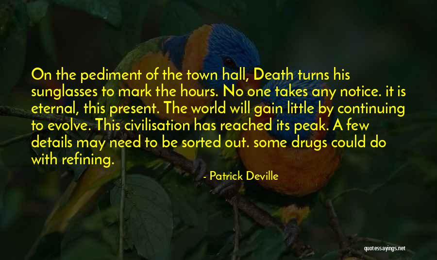 Death Notice Quotes By Patrick Deville Death Notice Quotes By Patrick Deville