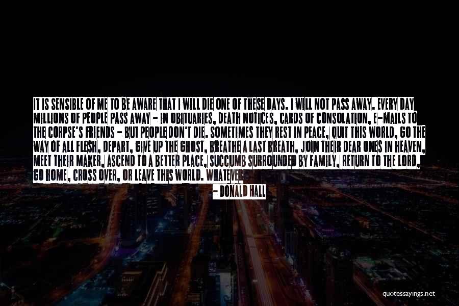 Death Notices Quotes By Donald Hall Death Notices Quotes By Donald Hall