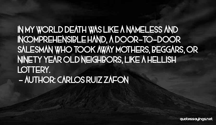 Death O F Salesman Quotes By Carlos Ruiz Zafon