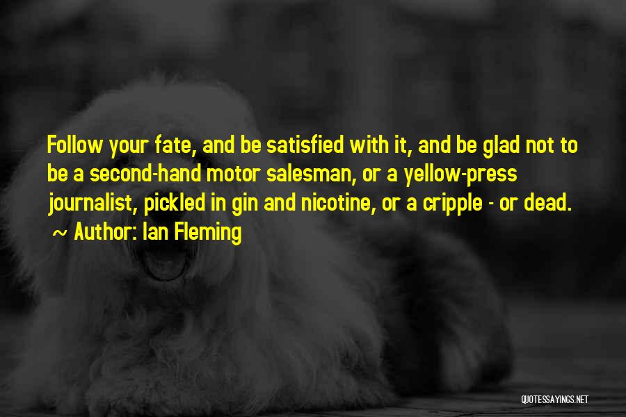 Death O F Salesman Quotes By Ian Fleming