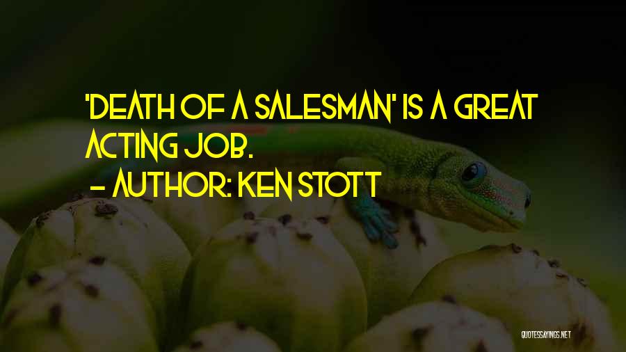 Death O F Salesman Quotes By Ken Stott