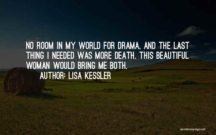 Death Of A Beautiful Woman Quotes By Lisa Kessler