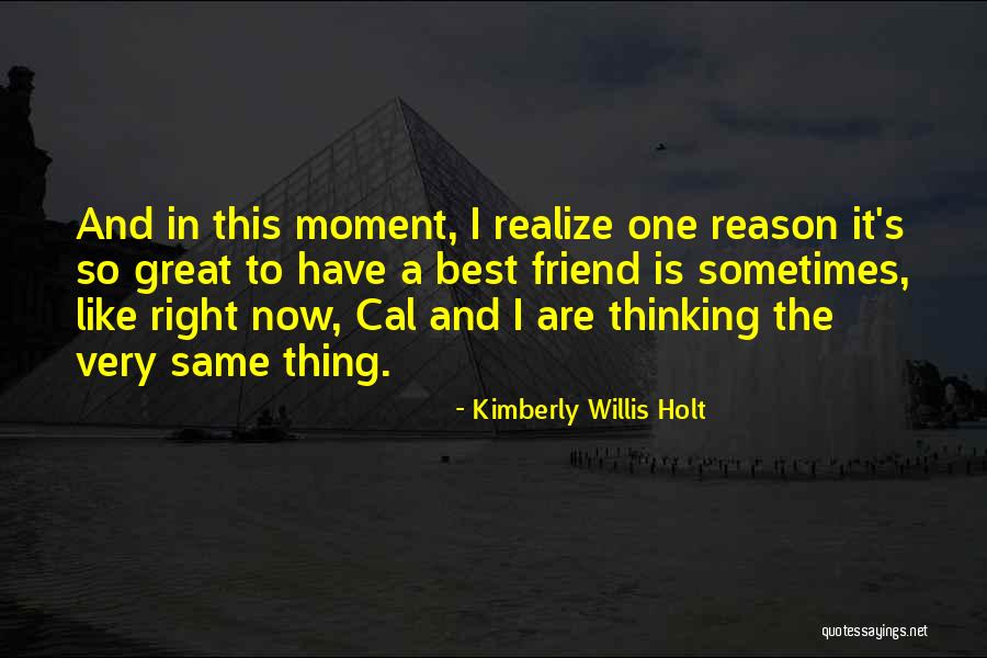 Death Of A Best Friend Quotes By Kimberly Willis Holt Death Of A Best Friend Quotes By Kimberly Willis Holt