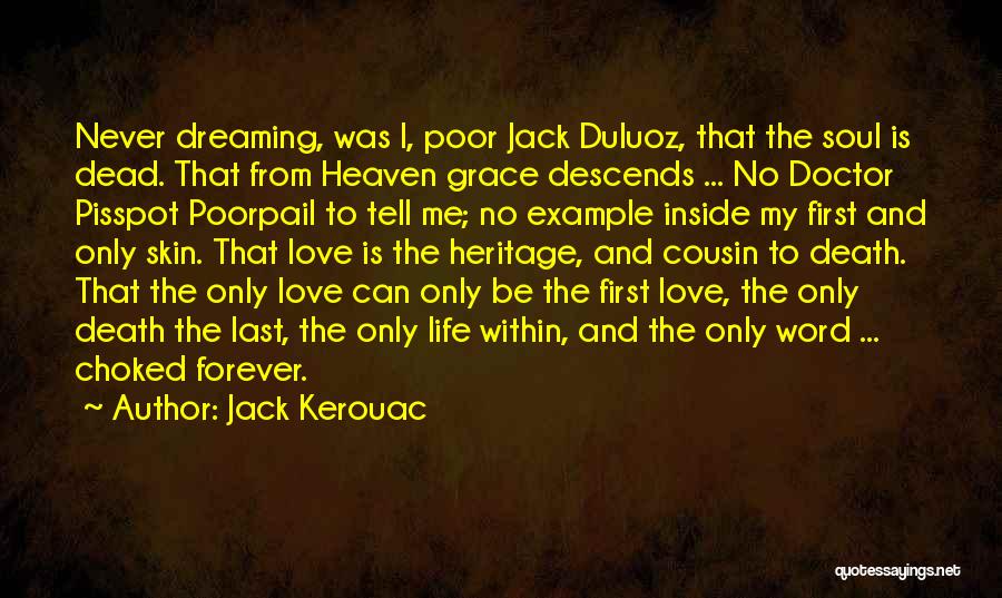 Death Of A Cousin Quotes By Jack Kerouac