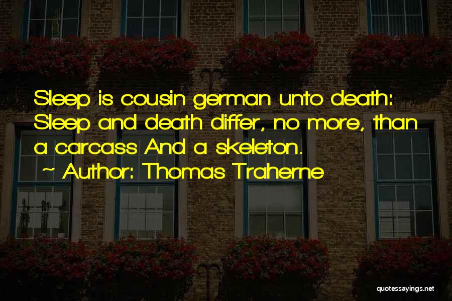 Death Of A Cousin Quotes By Thomas Traherne