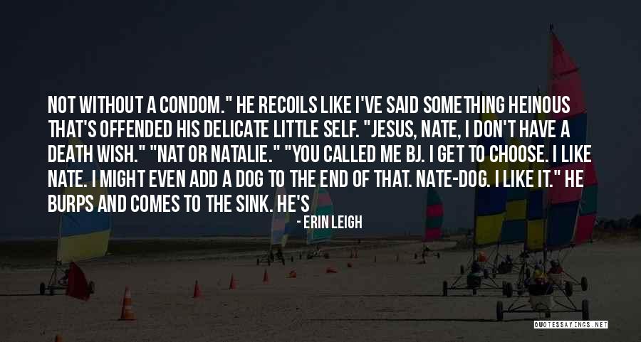 Death Of A Dog Quotes By Erin Leigh Death Of A Dog Quotes By Erin Leigh
