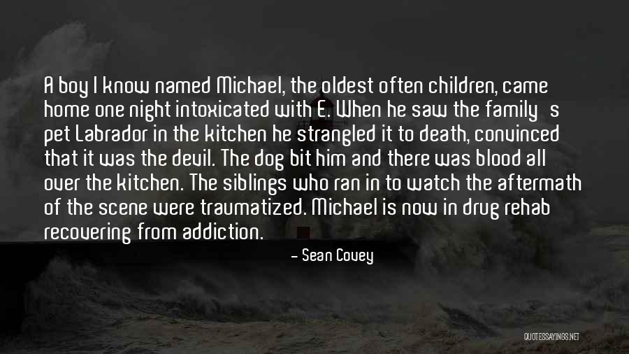 Death Of A Dog Quotes By Sean Covey Death Of A Dog Quotes By Sean Covey