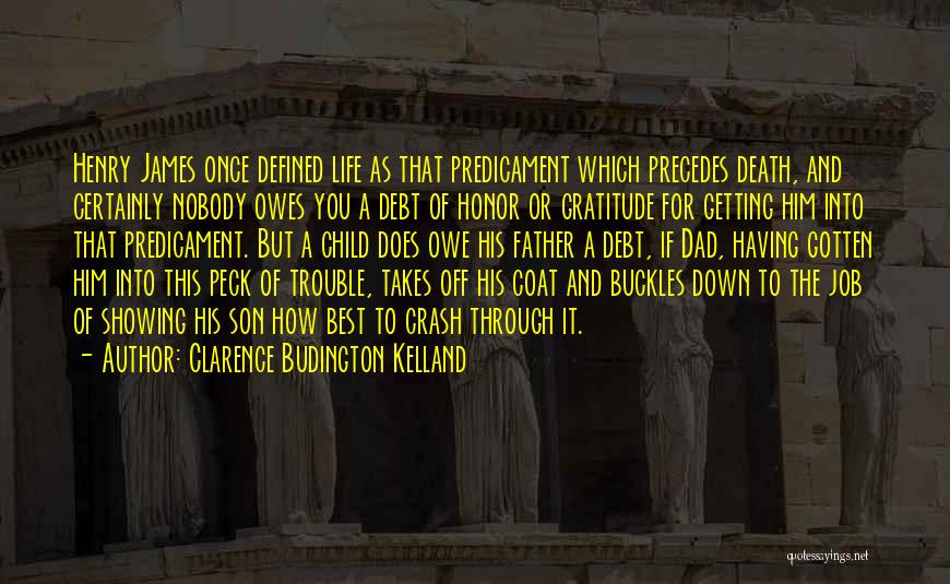 Death Of A Father Quotes By Clarence Budington Kelland