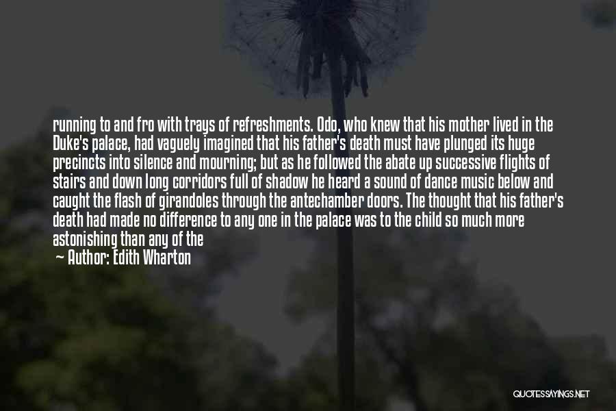 Death Of A Father Quotes By Edith Wharton