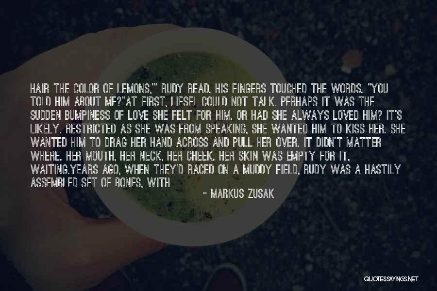 Death Of A Friend Or Loved One Quotes By Markus Zusak Death Of A Friend Or Loved One Quotes By Markus Zusak