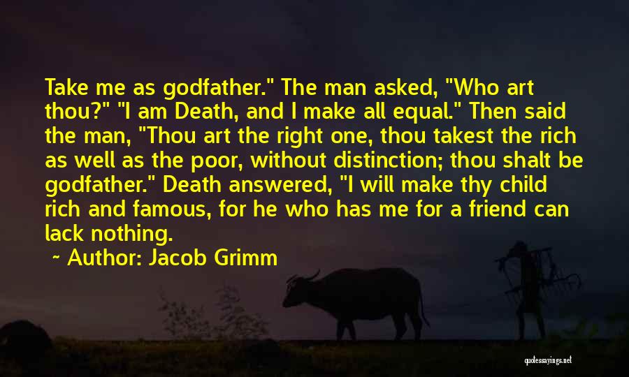 Death Of A Friend's Child Quotes By Jacob Grimm