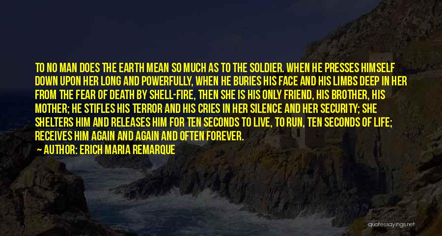 Death Of A Friend's Mother Quotes By Erich Maria Remarque