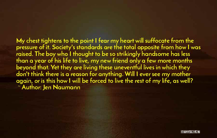 Death Of A Friend's Mother Quotes By Jen Naumann