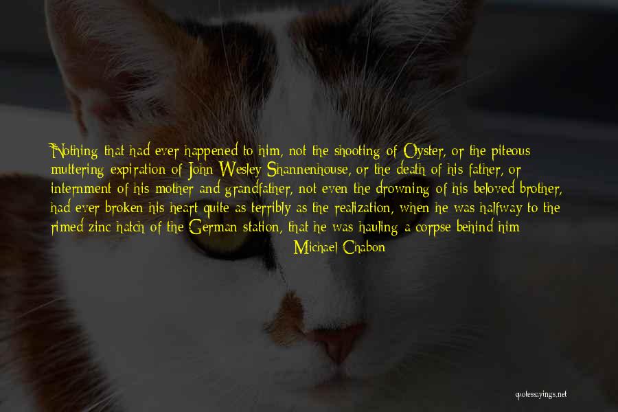 Death Of A Grandfather Quotes By Michael Chabon Death Of A Grandfather Quotes By Michael Chabon