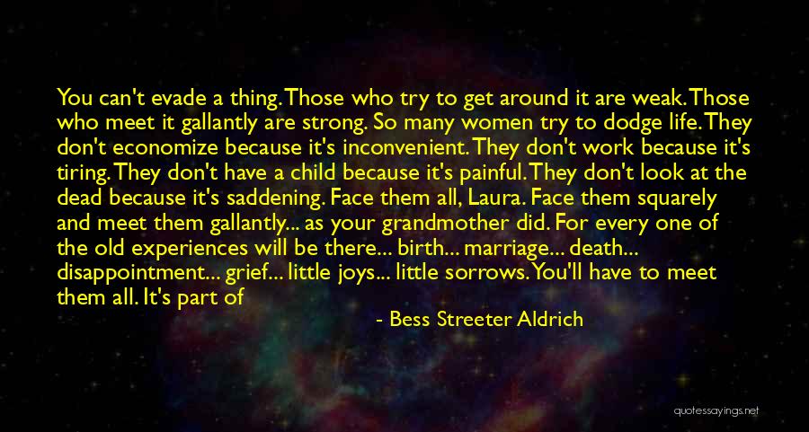 Death Of A Grandmother Quotes By Bess Streeter Aldrich