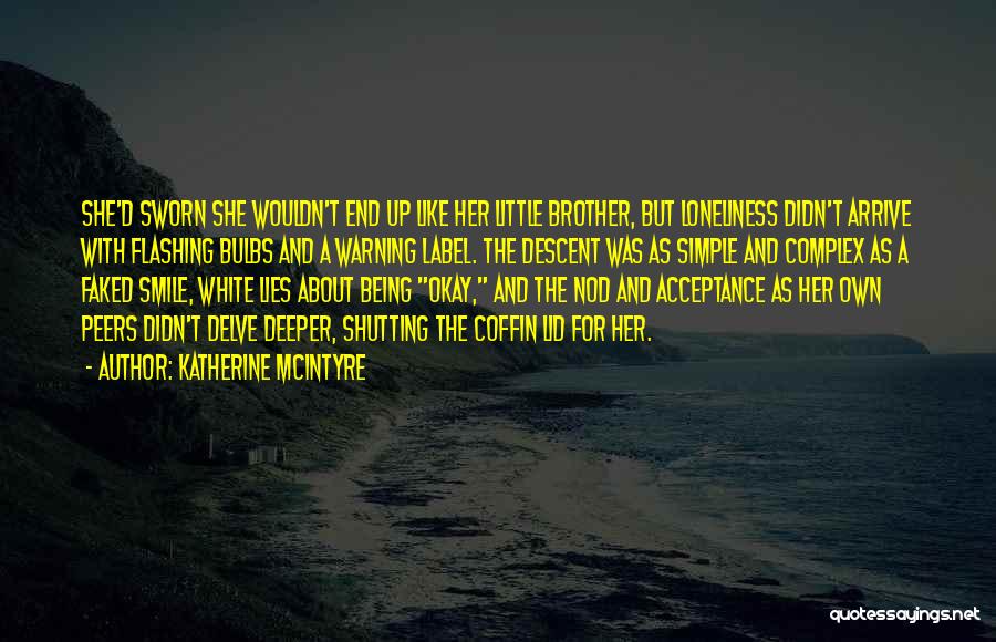 Death Of A Little Brother Quotes By Katherine McIntyre