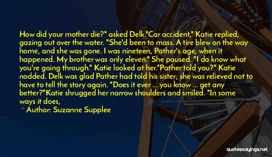 Death Of A Little Brother Quotes By Suzanne Supplee