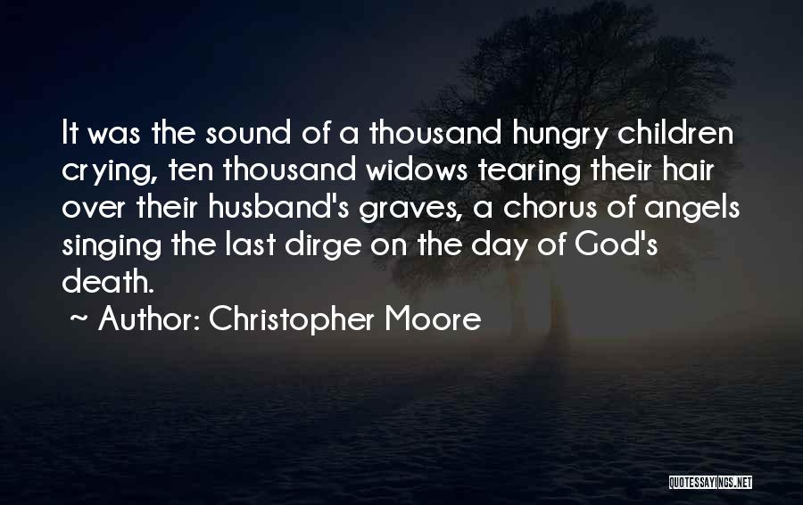 Death Of A Loved One And Angels Quotes By Christopher Moore