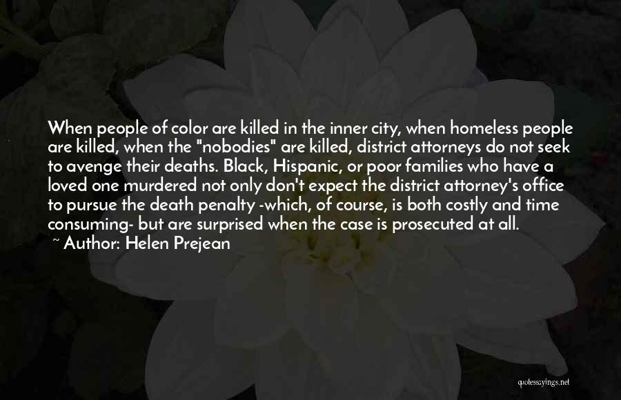Death Of A Loved One Quotes By Helen Prejean