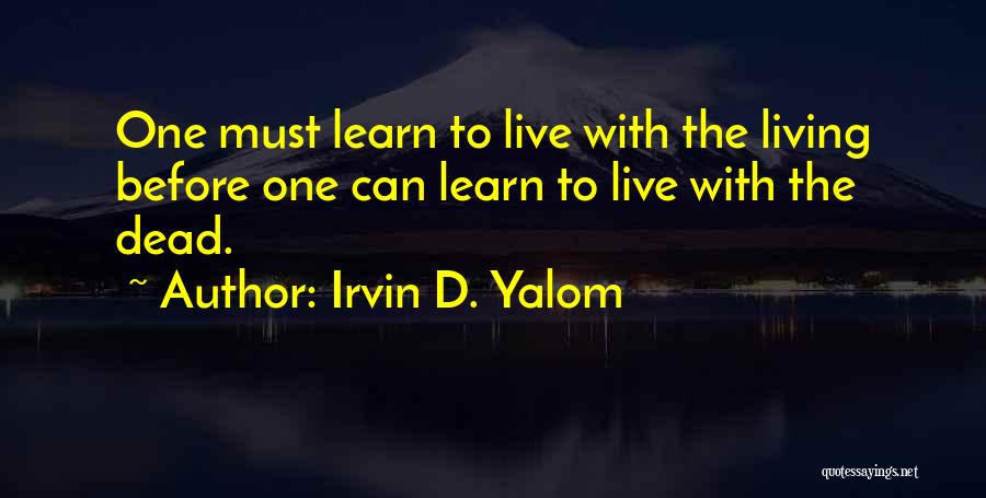 Death Of A Loved One Quotes By Irvin D. Yalom