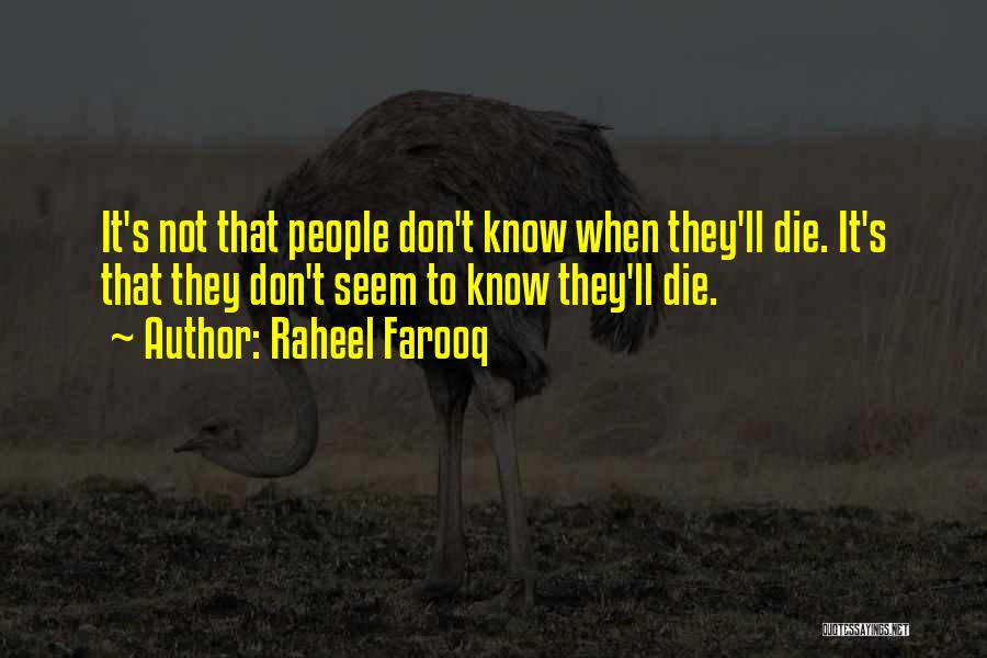 Death Of A Loved One Quotes By Raheel Farooq