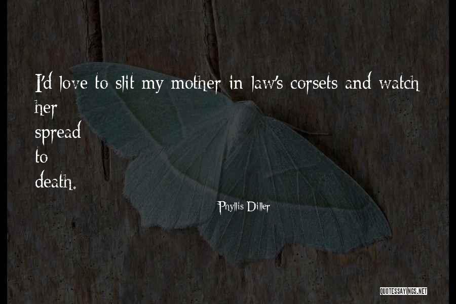 Death Of A Mother In Law Quotes By Phyllis Diller Death Of A Mother In Law Quotes By Phyllis Diller