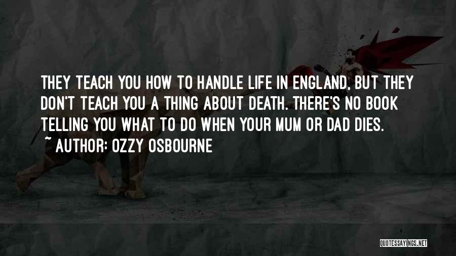 Death Of A Mum Quotes By Ozzy Osbourne