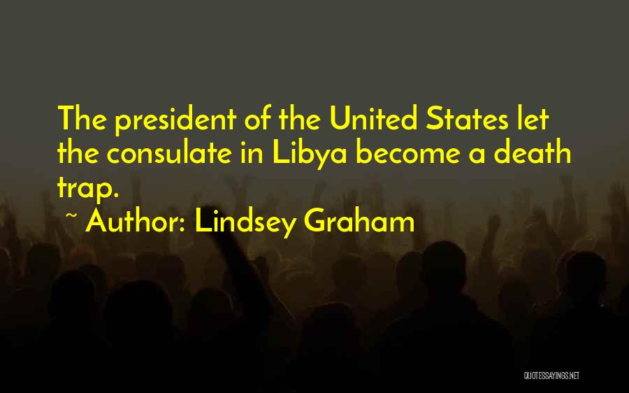 Death Of A President Quotes By Lindsey Graham