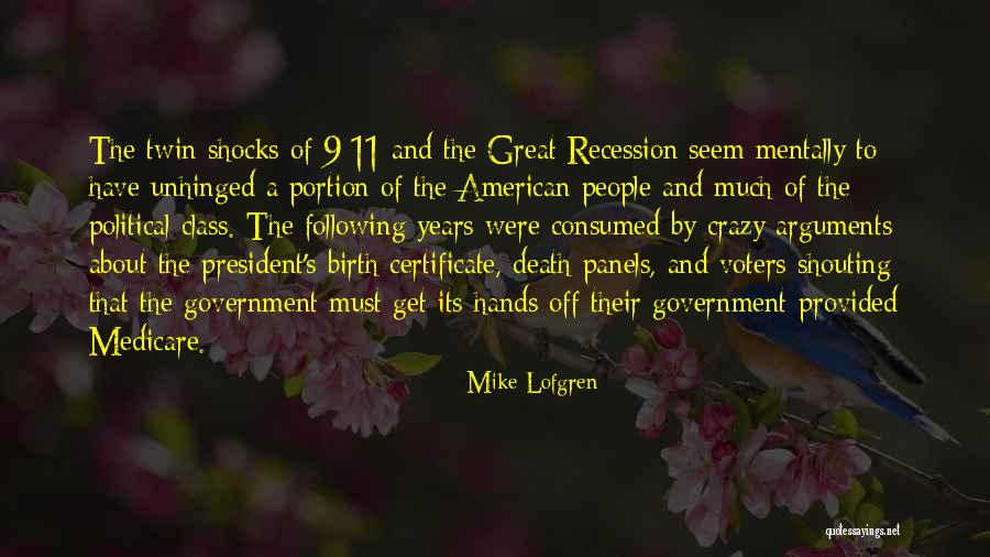 Death Of A President Quotes By Mike Lofgren