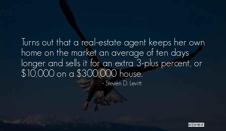 Death Of A Salesman Bernard Success Quotes By Steven D. Levitt Death Of A Salesman Bernard Success Quotes By Steven D. Levitt