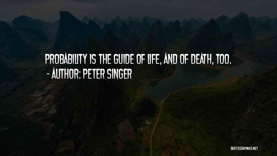 Death Of A Singer Quotes By Peter Singer