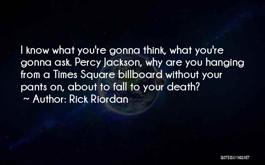 Death Of A Singer Quotes By Rick Riordan