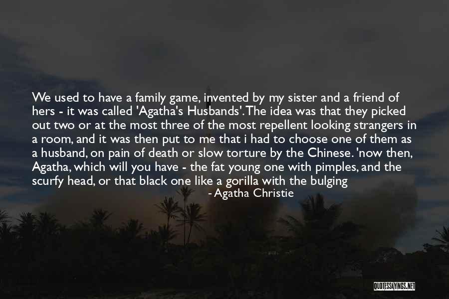 Death Of A Sister Quotes By Agatha Christie Death Of A Sister Quotes By Agatha Christie