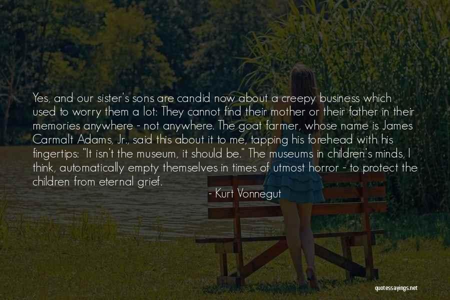 Death Of A Sister Quotes By Kurt Vonnegut