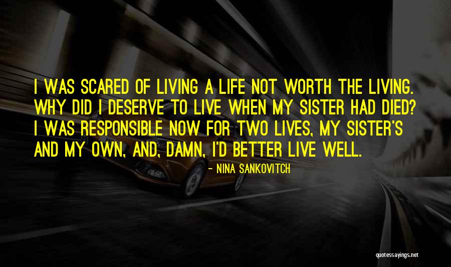 Death Of A Sister Quotes By Nina Sankovitch Death Of A Sister Quotes By Nina Sankovitch