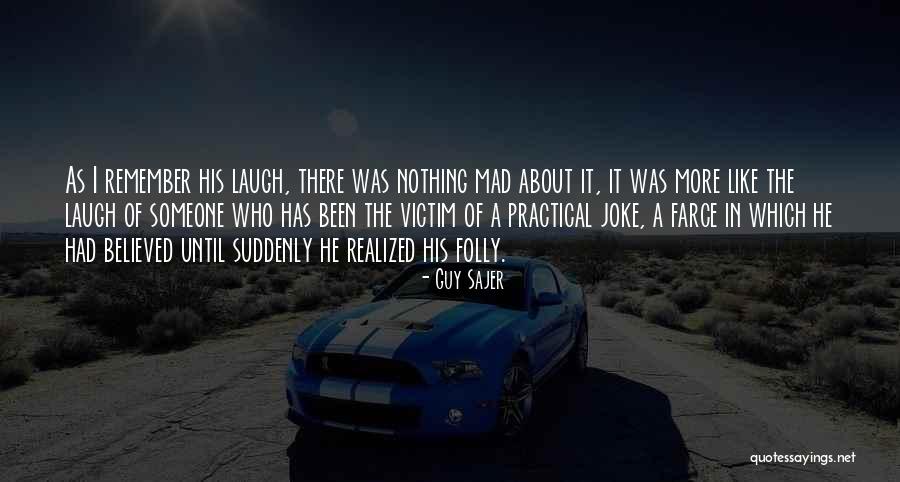 Death Of A Soldier Quotes By Guy Sajer Death Of A Soldier Quotes By Guy Sajer