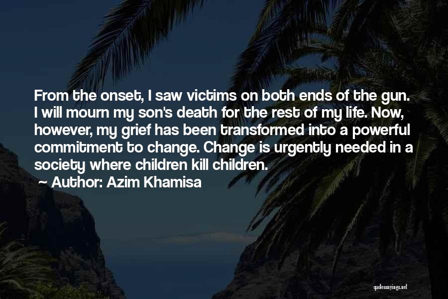 Death Of A Son Quotes By Azim Khamisa