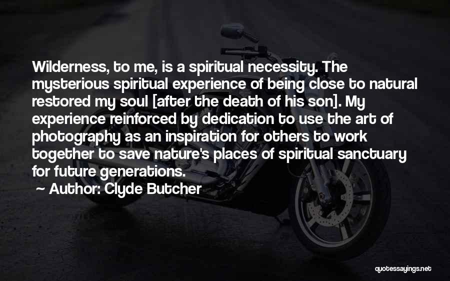 Death Of A Son Quotes By Clyde Butcher