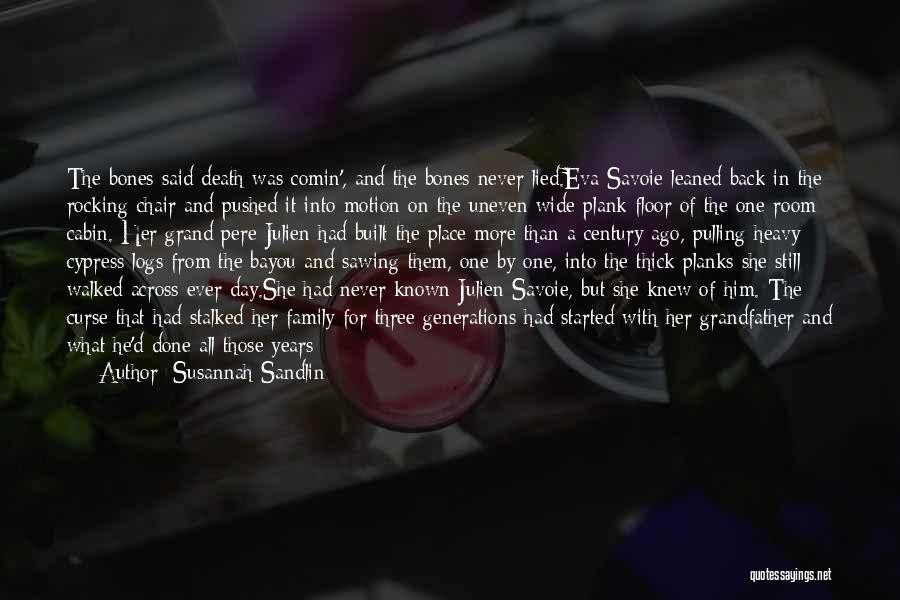 Death Of A Son Quotes By Susannah Sandlin