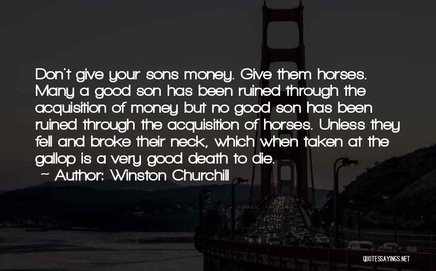 Death Of A Son Quotes By Winston Churchill