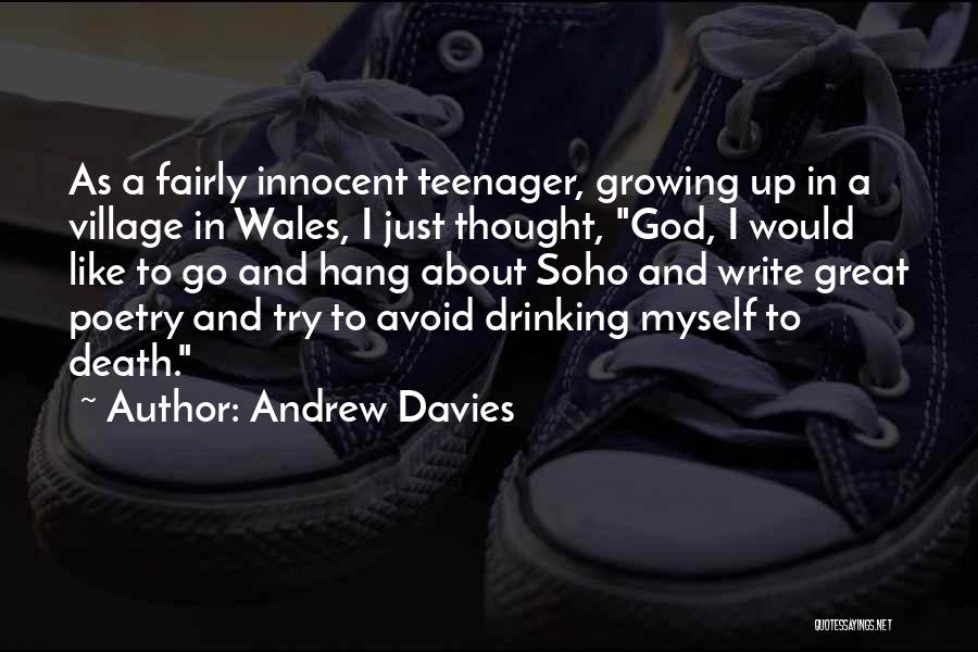 Death Of A Teenager Quotes By Andrew Davies