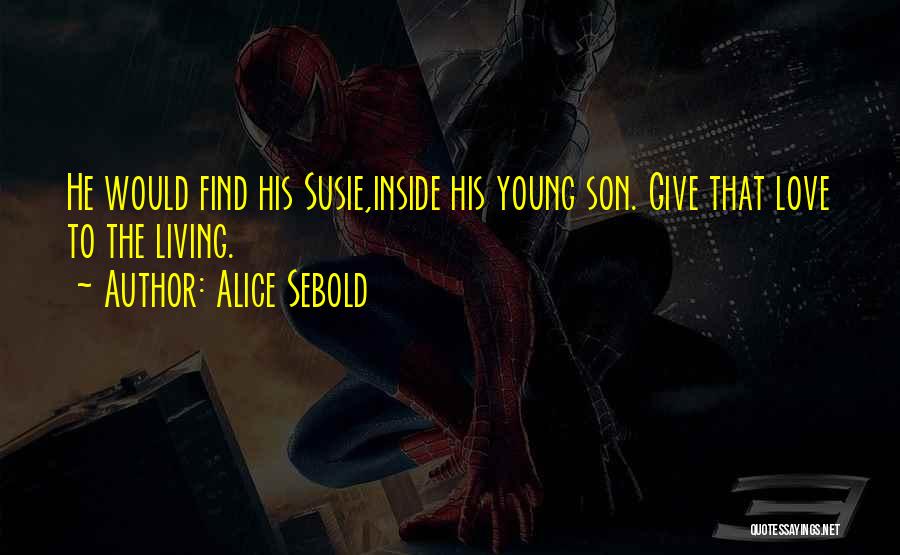 Death Of A Young Child Quotes By Alice Sebold